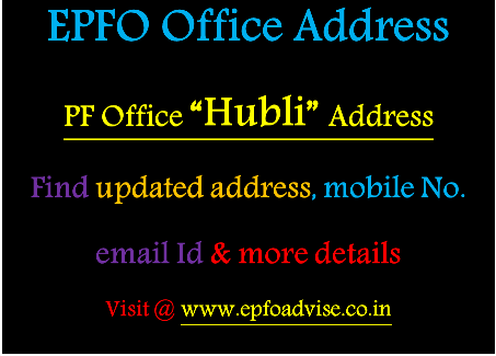 PF Office Hubli Address