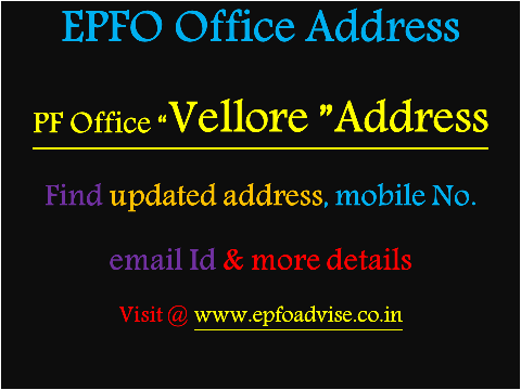 PF Office Vellore Address