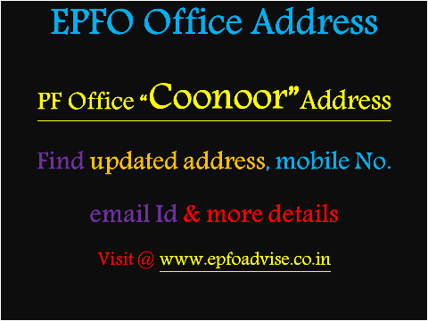 PF Office Coonoor Address