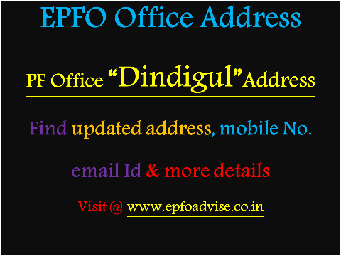 PF Office Dindigul Address