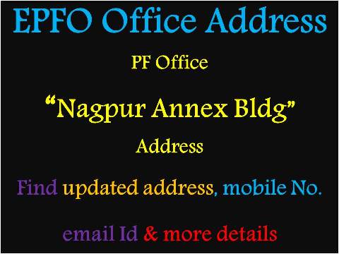 PF Office Nagpur Annex Bldg address