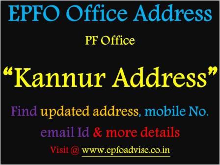 PF Office Kannur Address