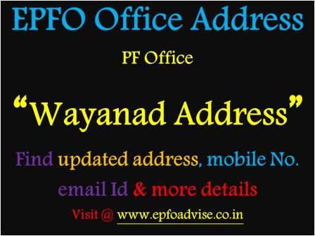 PF Office Wayanad Address